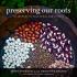 Preserving Our Roots: My Journey to Save Seeds and Stories